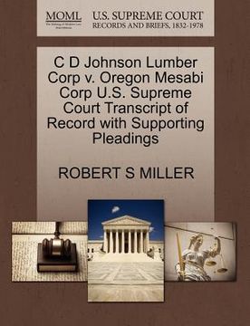 portada c d johnson lumber corp v. oregon mesabi corp u.s. supreme court transcript of record with supporting pleadings (in English)