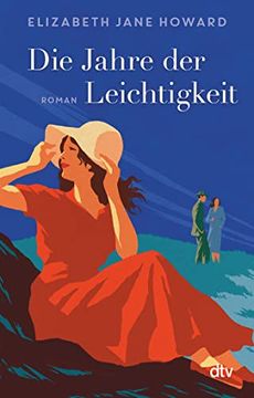 portada Die Jahre der Leichtigkeit: Die Chronik der Familie Cazalet, Roman (Cazalet-Chronik) (in German)