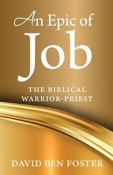 portada An Epic of Job - The Biblical Warrior Priest (en Inglés)