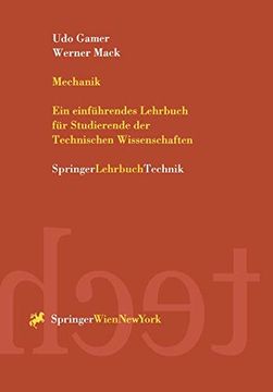 portada Mechanik: Ein Einführendes Lehrbuch Für Studierende Der Technischen Wissenschaften (in German)