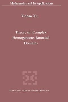 portada theory of complex homogeneous bounded domains (en Inglés)