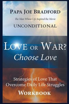 portada Love or War? Choose Love (Workbook) (en Inglés)