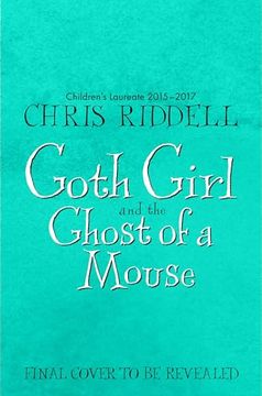 portada Goth Girl and the Ghost of a Mouse (en Inglés)