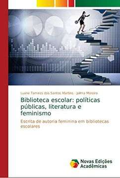 portada Biblioteca Escolar: Políticas Públicas, Literatura e Feminismo
