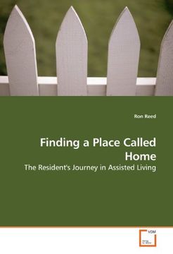 portada Finding a Place Called Home: The Resident's Journey in Assisted Living