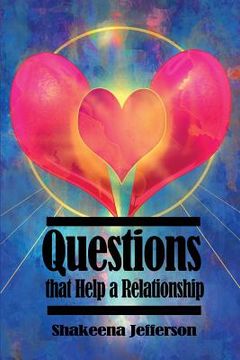 portada Questions that Help a Relationship (en Inglés)