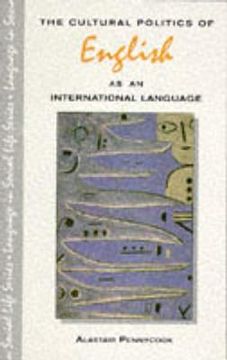 portada The Cultural Politics of English as an International Language (en Inglés)