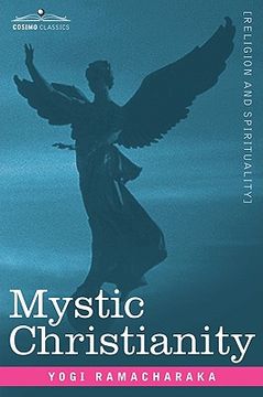 portada mystic christianity or, the inner teachings of the master (in English)