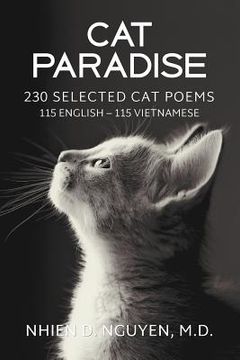 portada Cat Paradise: 230 Selected Cat Poems: 115 English - 115 Vietnamese (en Inglés)