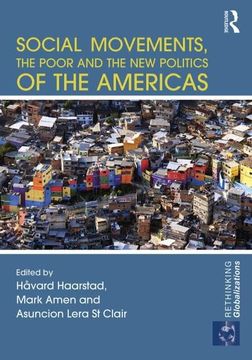 portada Social Movements, the Poor and the new Politics of the Americas (Rethinking Globalizations) (in English)