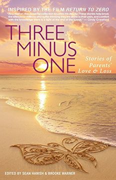 portada Three Minus One: Stories of Parents' Love and Loss (en Inglés)