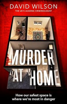 portada Murder at Home: How our Safest Space is Where We're Most in Danger (in English)