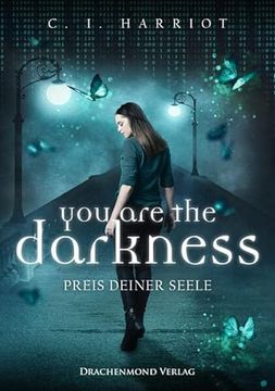 portada You are the Darkness: Preis Deiner Seele (en Alemán)