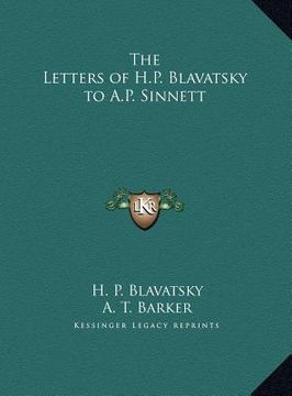 portada the letters of h.p. blavatsky to a.p. sinnett (in English)
