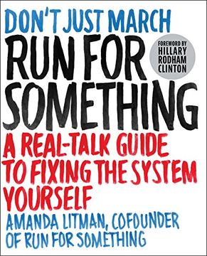 portada Run for Something: A Real-Talk Guide to Fixing the System Yourself
