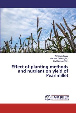 portada Effect of planting methods and nutrient on yield of Pearlmillet