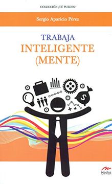 portada Trabaja Inteligente (Mente) (in Spanish)