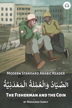 portada The Fisherman and the Coin: Modern Standard Arabic Reader (in English)
