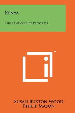 portada kenya: the tensions of progress (en Inglés)