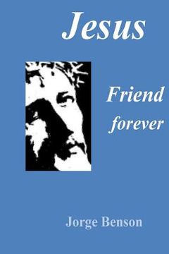 portada Jesus, Friend forever (en Inglés)