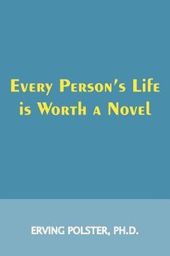 portada every person's life is worth a novel (en Inglés)
