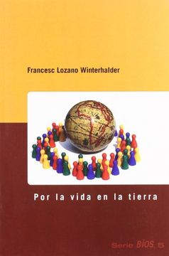portada Por la vida en la tierra (Bíos) (in Spanish)