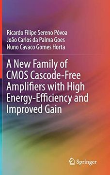 portada A new Family of Cmos Cascode-Free Amplifiers With High Energy-Efficiency and Improved Gain (in English)