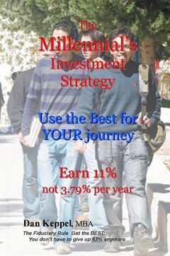 portada The Millennial's Investment Strategy: Use the BEST for YOUR journey (in English)