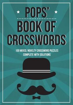 portada Pops' Book Of Crosswords: 100 novelty crossword puzzles (en Inglés)