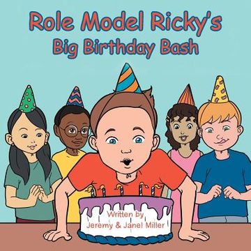 portada Role Model Ricky's Big Birthday Bash (en Inglés)