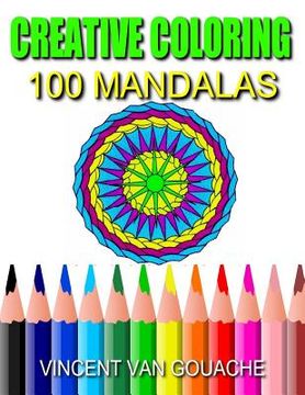 portada Creative Coloring: 100 Mandalas (en Inglés)