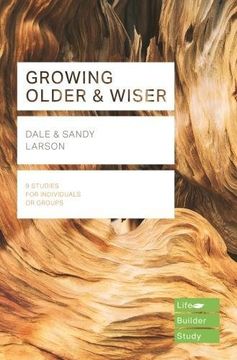 portada Growing Older & Wiser (Lifebuilder Bible Studies) (en Inglés)