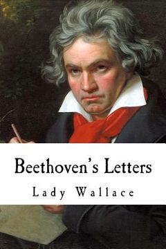 portada Beethoven's Letters: Complete Volume I and II (1790-1826) (in English)