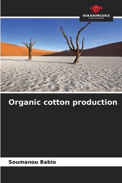 portada Organic cotton production (en Inglés)