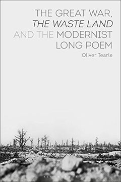 portada The Great War, the Waste Land and the Modernist Long Poem (in English)