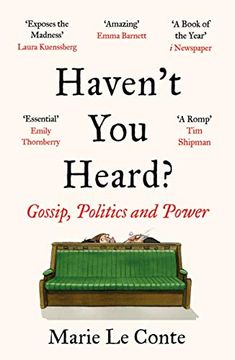 portada Haven'T you Heard? Gossip, Politics and Power (en Inglés)