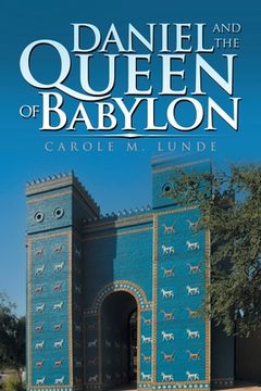 portada Daniel and the Queen of Babylon (in English)