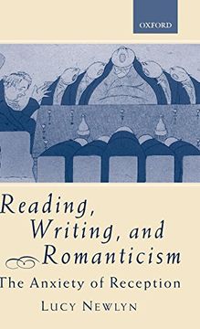 portada Reading, Writing, and Romanticism: The Anxiety of Reception (in English)