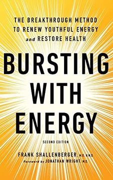 portada Bursting With Energy 2nd Ed. The Breakthrough Method to Renew Youthful Energy and Restore Health, 2nd Edition (en Inglés)