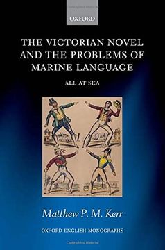 portada The Victorian Novel and the Problems of Marine Language: All at sea (Oxford English Monographs) (en Inglés)
