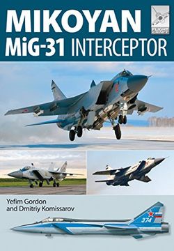 portada Mikoyan Mig-31: Defender of the Homeland (in English)