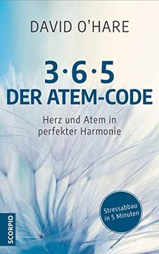 portada 3/6/5 - der Atem-Code: Herz und Atem in Perfekter Harmonie - Stressabbau in 5 Minuten