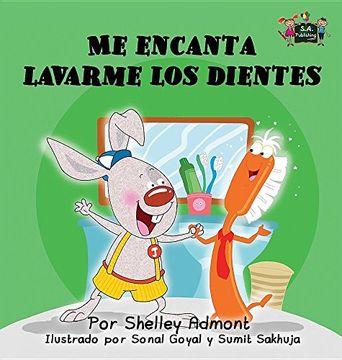 portada Me encanta lavarme los dientes: I Love to Brush My Teeth (Spanish Edition) (Spanish Bedtime Collection)