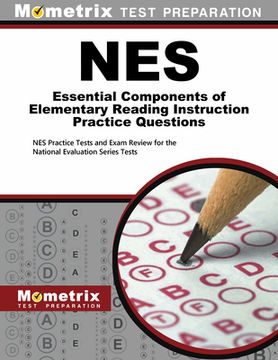 portada NES Essential Components of Elementary Reading Instruction Practice Questions: NES Practice Tests and Exam Review for the National Evaluation Series T (en Inglés)