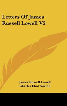 portada letters of james russell lowell v2 (in English)