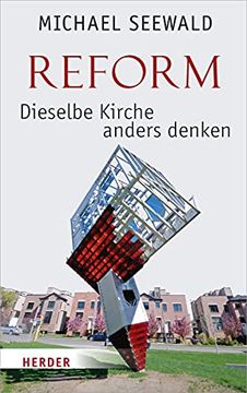portada Reform - Dieselbe Kirche Anders Denken (en Alemán)