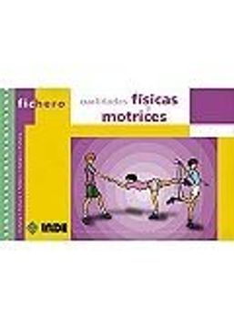 Cualidades físicas y motrices (Ficheros de juegos y actividades)