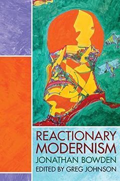 portada Reactionary Modernism (en Inglés)