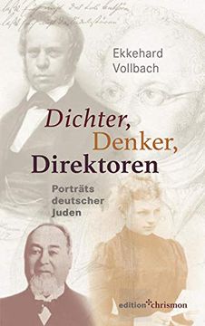 portada Dichter, Denker, Direktoren: Porträts Deutscher Juden (en Alemán)