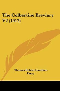 portada the colbertine breviary v2 (1912) (en Inglés)